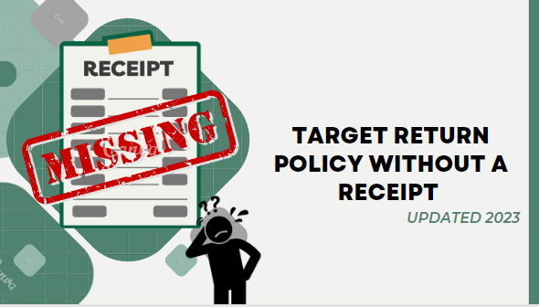 Target Return Policy Without A Receipt (Updated 2023)