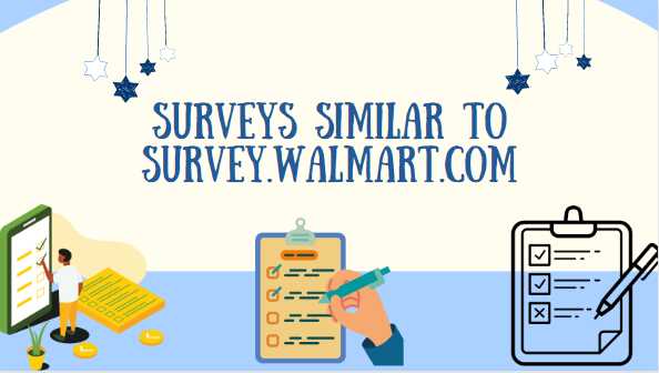 Surveys Similar to Survey.Walmart.com