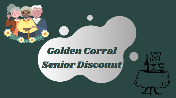 Golden corral senior discount